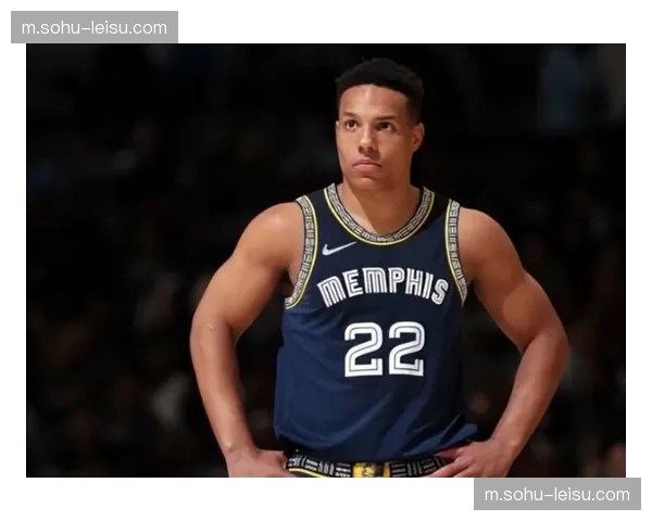 灰熊近15场进攻效率115.1并列第十 贝恩莫兰特组合火力强劲